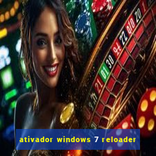 ativador windows 7 reloader